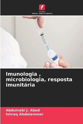 Imunologia, microbiologia, resposta imunitária