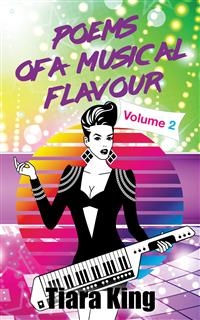 Poems Of A Musical Flavour: Volume 2