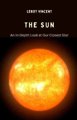 The Sun - Leroy Vincent