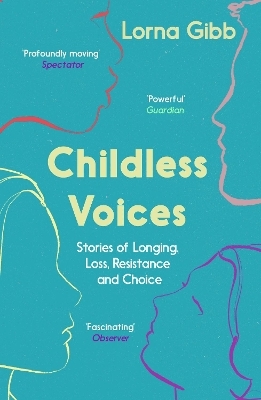 Childless Voices - Lorna Gibb