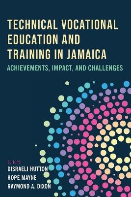 Technical Vocational Education and Training in Jamaica - 
