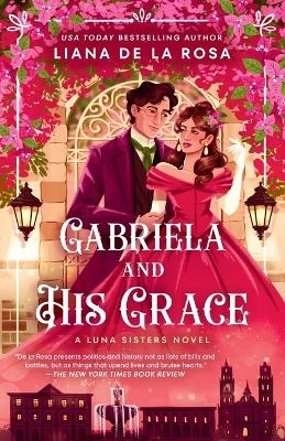 Gabriela and His Grace