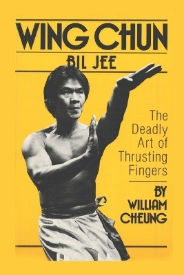 Wing Chun Bil Jee - William Cheung