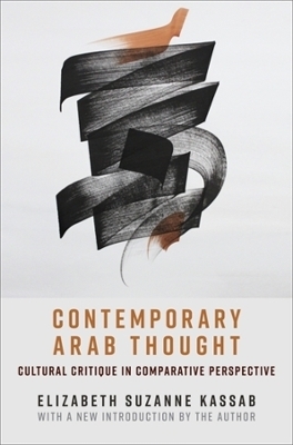 Contemporary Arab Thought - Elizabeth Suzanne Kassab