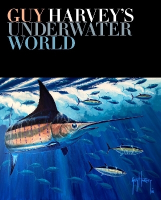 Guy Harvey's Underwater World - Guy Harvey