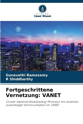 Fortgeschrittene Vernetzung - Gunavathi Ramasamy, R Shiddharthy