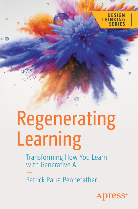 Regenerating learning - Patrick Parra Pennefather