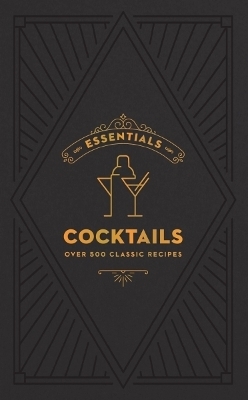 ESSENTIALS: Cocktails