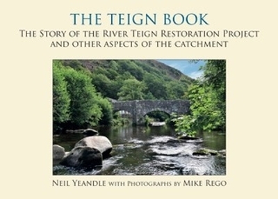The Teign Book - Neil Yeandle