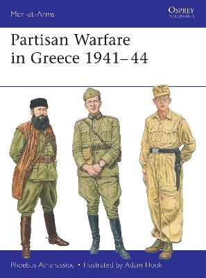 Partisan Warfare in Greece 1941&ndash;44 - Phoebus Athanassiou