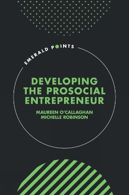 Developing the Prosocial Entrepreneur