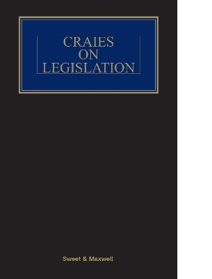 Craies on Legislation - Daniel Greenberg