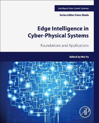Edge Intelligence in Cyber-Physical  Systems - 