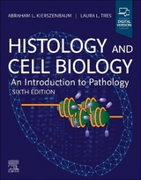 Histology and Cell Biology: An Introduction to Pathology - Kierszenbaum, Abraham L.; Tres, Laura