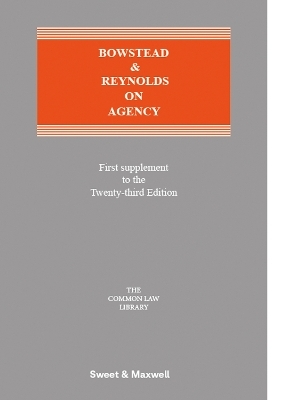 Bowstead and Reynolds on Agency - Peter Watts KC, F.M.B. Reynolds KC