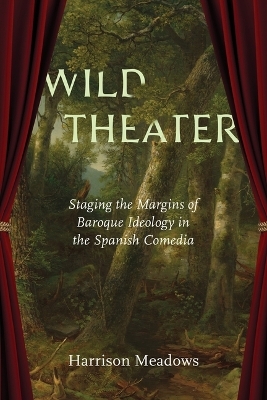 Wild Theater - Harrison Meadows