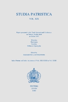 Studia Patristica. Vol. XIX - Historica, Theologica, Gnostica, Biblica et Apocrypha - 