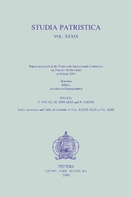 Studia Patristica. Vol. XXXIX - Historica, Biblica, Ascetica et Hagiographica - 