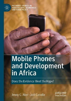 Mobile Phones and Development in Africa - Jenny C. Aker, Jo&euml;l Cariolle
