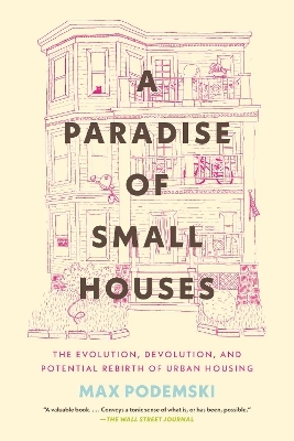 A Paradise of Small Houses