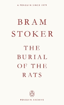 The Burial of the Rats - Bram Stoker