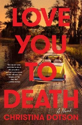 Love You To Death - Christina Dotson