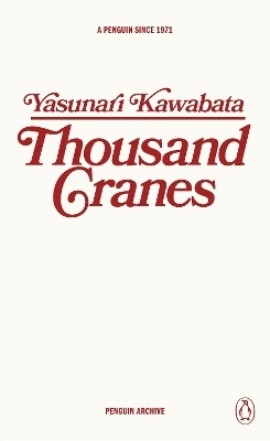 Thousand Cranes - Yasunari Kawabata