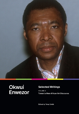 Selected Writings, Volume 1 - Okwui Enwezor