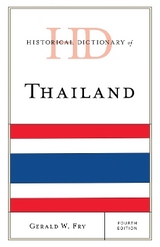Historical Dictionary of Thailand - Fry, Gerald W.