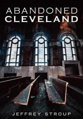 Abandoned Cleveland