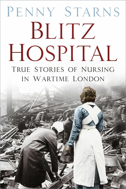 Blitz Hospital -  Penny Starns