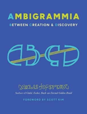 Ambigrammia - Douglas Hofstadter