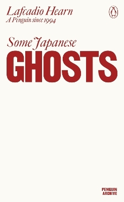 Some Japanese Ghosts - Lafcadio Hearn