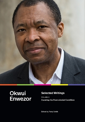 Selected Writings, Volume 2 - Okwui Enwezor