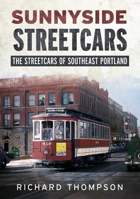 Sunnyside Streetcars - Richard Thompson