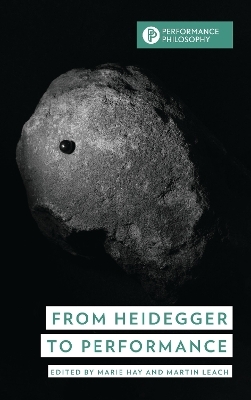 From Heidegger to Performance - 