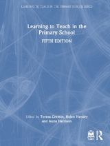 Learning to Teach in the Primary School - Cremin, Teresa; Hendry, Helen; Harrison, Anna