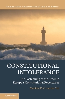 Constitutional Intolerance - Mari&euml;tta D. C. van der Tol