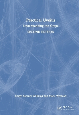 Practical Uveitis - Gwyn Samuel Williams, Mark Westcott