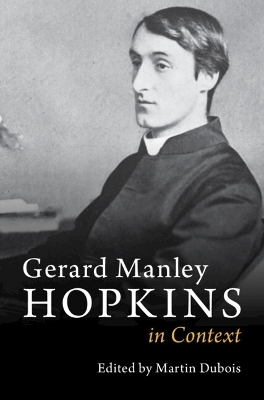 Gerard Manley Hopkins in Context - 
