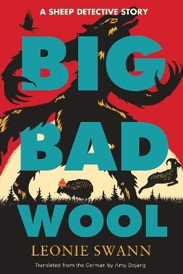 Big Bad Wool - Leonie Swann, Amy Bojang
