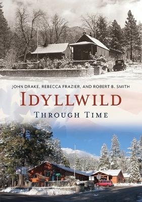 Idyllwild Through Time