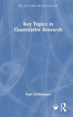 Key Topics in Quantitative Research - Paul Christiansen