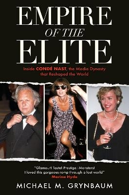 Empire of the Elite - Michael M. Grynbaum