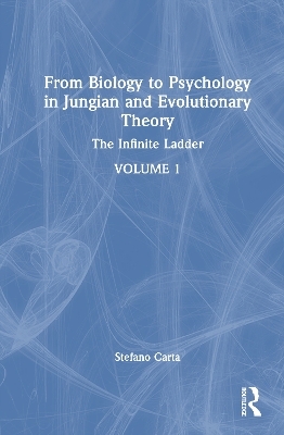 From Biology to Psychology in Jungian and Evolutionary Theory - Stefano Carta