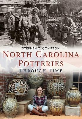 North Carolina Potteries Through Time