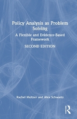 Policy Analysis as Problem Solving - Meltzer, Rachel; Schwartz, Alex