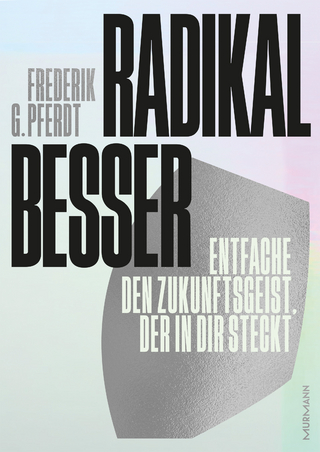 Radikal besser