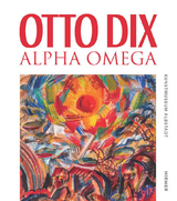 Otto Dix - Alpha Omega - 