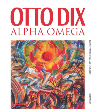 Otto Dix - Alpha Omega